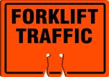 Traffic Sign, Legend: FORKLIFT TRAFFIC