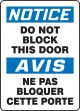 NOTICE DO NOT BLOCK THIS DOOR (BILINGUAL FRENCH - AVIS NE PAS BLOQUER CETTE PORTE)