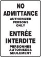 NO ADMITTANCE AUTHORIZED PERSONS ONLY (BILINGUAL FRENCH)