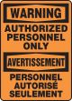 WARNING AUTHORIZED PERSONNEL ONLY