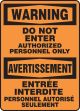 WARNING DO NOT ENTER AUTHORIZED PERSONNEL ONLY