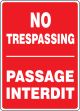 NO TRESPASSING (BILINGUAL FRENCH - PASSAGE INTERDIT)