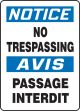 NOTICE NO TRESPASSING (BILINGUAL FRENCH - AVIS PASSAGE INTERDIT)
