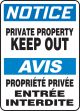 NOTICE-PRIVATE PROPERTY KEEP OUT (BILINGUAL FRENCH)