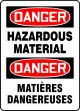 DANGER HAZARDOUS MATERIAL (BILINGUAL FRENCH)