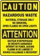 CAUTION-HAZARDOUS WASTE MATERIAL STORAGE ONLY NO SMOKING OPEN FLAME PR OPEN LIGHTS (BILINGUAL FRENCH)