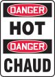 DANGER HOT (BILINGUAL FRENCH - DANGER CHAUD)