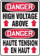 DANGER HIGH VOLTAGE ABOVE (W/ARROWS) (BILINGUAL FRENCH)
