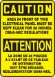 CAUTION-AREA IN FRONT OF THIS ELECTRICAL PANEL MUST BE KEPT CLEAR FOR 36 INCHES. PSHA-NEC REGULATIONS (BILINGUAL FRENCH)