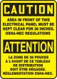 CAUTION-AREA IN FRONT OF THIS ELECTRICAL PANEL MUST BE KEPT CLEAR FOR 36 INCHES. PSHA-NEC REGULATIONS (BILINGUAL FRENCH)