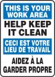THIS IS YOUR WORK AREA, HELP KEEP IT CLEAN (BILINGUAL FRENCH)