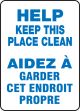 HELP KEEP THIS PLACE CLEAN (BILINGUAL FRENCH)
