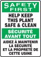 SAFETY FIRST HELP KEEP THIS PLANT SAFE & CLEAN