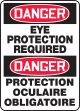 DANGER EYE PROTECTION REQUIRED (BILINGUAL FRENCH)