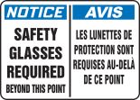 NOTICE SAFETY GLASSES REQUIRED BEYOND THIS POINT (BILINGUAL FRENCH)