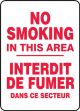 Safety Sign, Legend: NO SMOKING THIS AREA (BILINGUAL FRENCH)