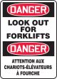 DANGER LOOK OUT FOR FORKLIFTS (BILINGUAL FRENCH)