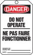 DANGER DO NOT OPERATE (BILINGUAL FRENCH - NE PAS FAIRE FONCTIONNER)