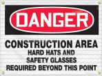 Plant & Facility, Legend: DANGER CONSTRUCTION AREA HARD HATS AND SAFETY GLASSES REQUIRED BEYOND THIS POINT