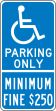 PARKING ONLY MINIMUM FINE $250 (w/graphic) (CALIFORNIA)