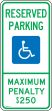 (N. CAROLINA) RESERVED PARKING MAXIMUM PENALTY $250 (W/GRAPHIC)
