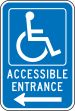 ACCESSIBLE ENTRANCE <---- (W/GRAPHIC)