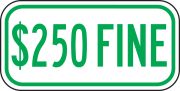 $250 FINE (GREEN)