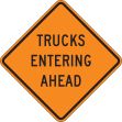 TRUCKS ENTERING AHEAD