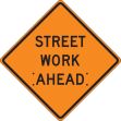 STREET WORK AHEAD