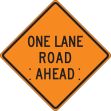 ONE LANE ROAD AHEAD