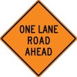 Traffic Sign, Legend: ONE LANE ROAD ______