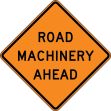 Traffic Sign, Legend: ROAD MACHINERY _______
