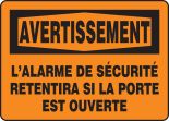 AVERTISSEMENT L'ALARME DE SÉCURITÉ RETENTIRA SI LA PORTE EST OUVERTE (FRENCH)