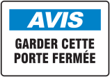 AVIS GARDER CETTE PORTE FERMÉE (FRENCH)