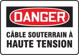 DANGER CÂBLE SOUTERRAIN À HAUTE TENSION (FRENCH)