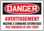 DANGER AVERTISSEMENT MACHINE À COMMANDE AUTOMATIQUE PEUT DÉMARRER EN TOUT TEMPS (FRENCH)