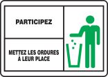 PARTICIPEZ METTEZ LES ORDURES À LEUR PLACE (FRENCH)