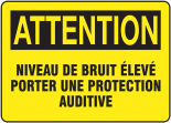 ATTENTION NIVEAU DE BRUIT ÉLEVÉ PORTER UNE PROTECTION AUDITIVE (FRENCH)