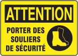 ATTENTION PORTEZ DES SOULIERS DE SÉCURITÉ (FRENCH)