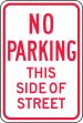 NO PARKING THIS SIDE OF STREET