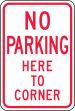 NO PARKING HERE TO CORNER