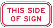 THIS SIDE OF SIGN