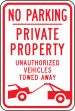 NO PARKING PRIVATE PROPERTY UNAUTHORIZED VEHICLES TOWED AWAY (W/GRAPHIC)