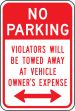 NO PARKING VIOLATORS WILL BE TOWED AWAY AT VEHICLE OWNER'S EXPENSE <---->