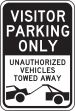 VISITOR PARKING ONLY UNAUTHORIZED VEHICLES TOWED AWAY (W/GRAPHIC)