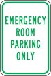 EMERGENCY ROOM PARKING ONLY