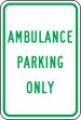 AMBULANCE PARKING ONLY