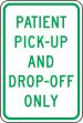 PATIENT PICK-UP AND DROP-OFF ONLY