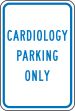 CARDIOLOGY PARKING ONLY