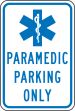 PARAMEDIC PARKING ONLY